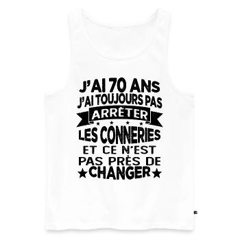 j'ai 70 ans j'ai toujour pas arrêter les conneries - Débardeur bio Premium Homme - blanc - Devant - Michal (187cm)