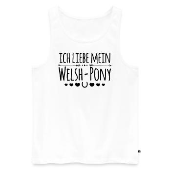 Ich liebe mein Welsh Pony - Reiter Geschenk - Männer Premium Bio Tank Top - Weiß - Vorne - AI Model Male 178 light (178cm)