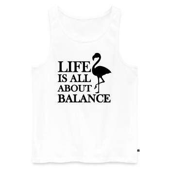 life is all about balance - Männer Premium Bio Tank Top - Weiß - Vorne - Michal (187cm)