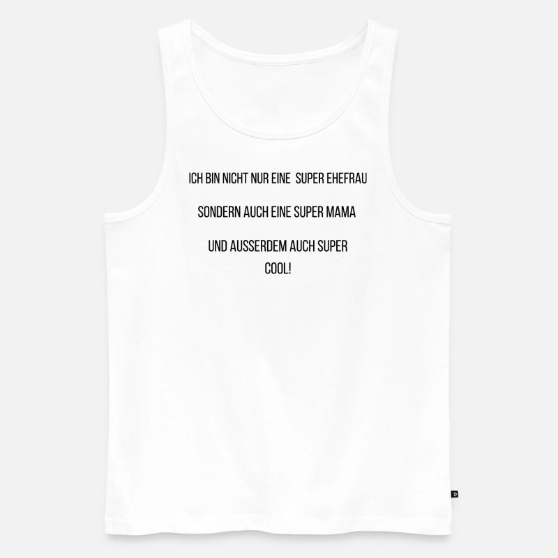 Supermama Mama Ehefrau - Männer Premium Bio Tank Top - Weiß