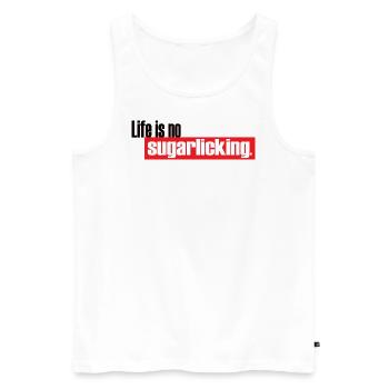 Life is no sugarlicking - Denglisch Fun Shirt - Männer Premium Bio Tank Top - Weiß - Vorne - Michal (187cm)