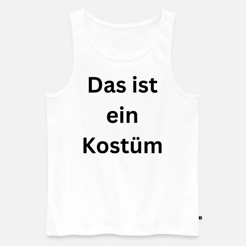 Das ist ein Kostüm - Männer Premium Bio Tank Top - Weiß