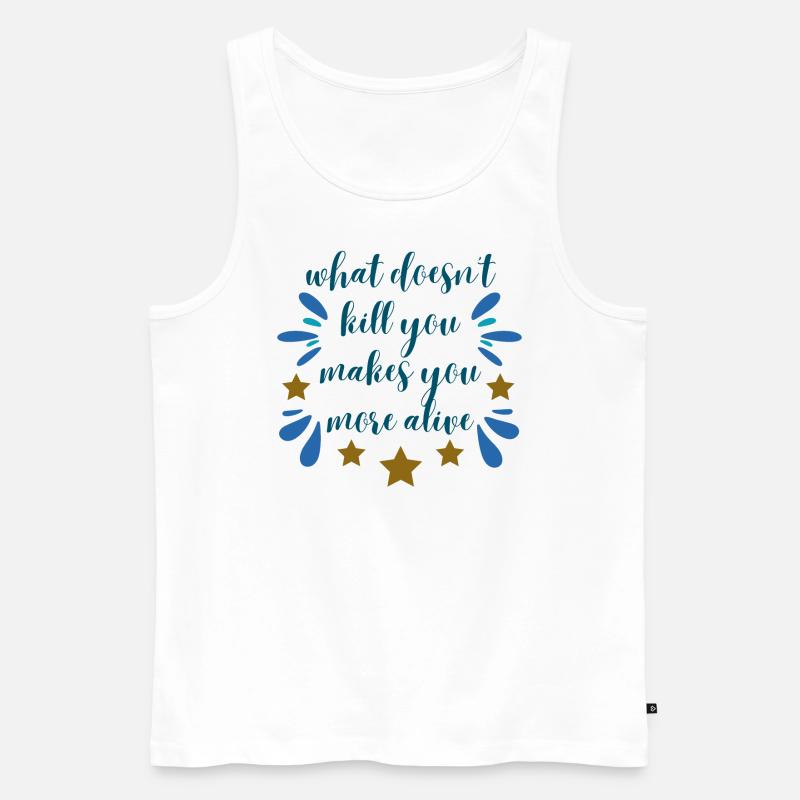 what doesn't kill you - blue - Männer Premium Bio Tank Top - Weiß