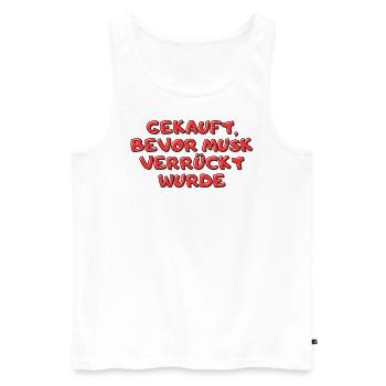 Gekauft, bevor Musk verrückt wurde. - Männer Premium Bio Tank Top - Weiß - Vorne - AI Model Male 178 light (178cm)