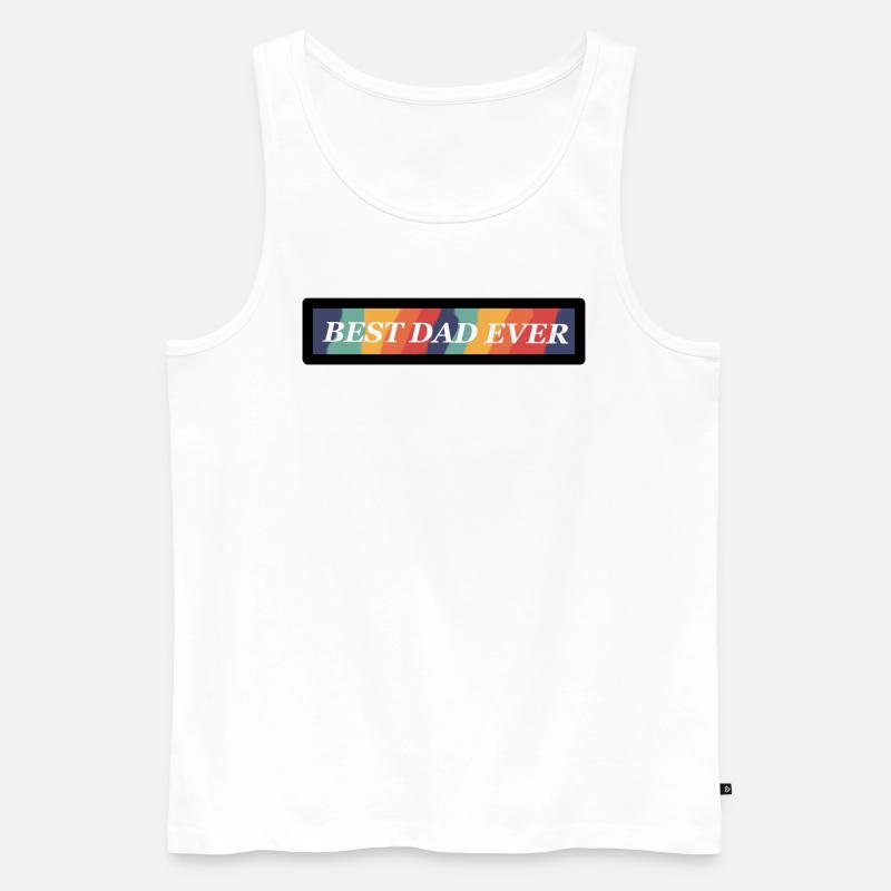 Best Dad Ever - Männer Premium Bio Tank Top - Weiß