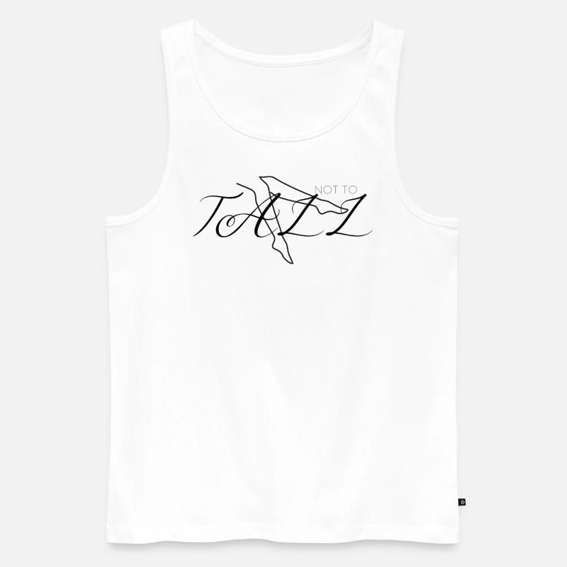 Not to Tall - Männer Premium Bio Tank Top - Weiß