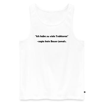 zu viele Traktoren - Männer Premium Bio Tank Top - Weiß - Vorne - Michal (187cm)