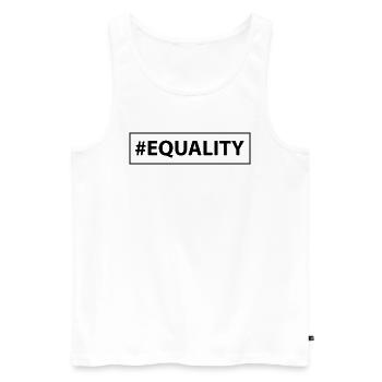 Equality equality - Men's Premium Organic Tank Top - white - Front - AI Model Male 178 light (178cm)
