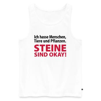 ich hasse Menschen Tiere und Pflanzen Steine ok - Männer Premium Bio Tank Top - Weiß - Vorne - AI Model Male 178 light (178cm)