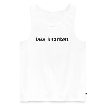 Lass knacken - Männer Premium Bio Tank Top - Weiß - Vorne - Michal (187cm)