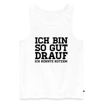 I'm in a bad mood I could puke - Men's Premium Organic Tank Top - white - Front - AI Model Male 178 light (178cm)