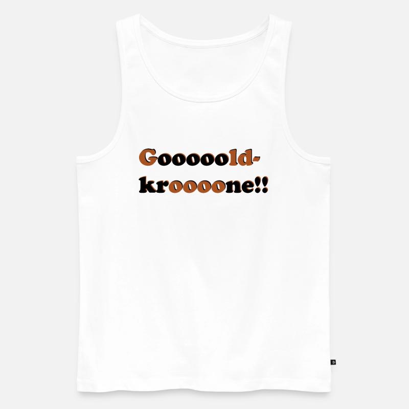 Gooooldkrooone - Männer Premium Bio Tank Top - Weiß