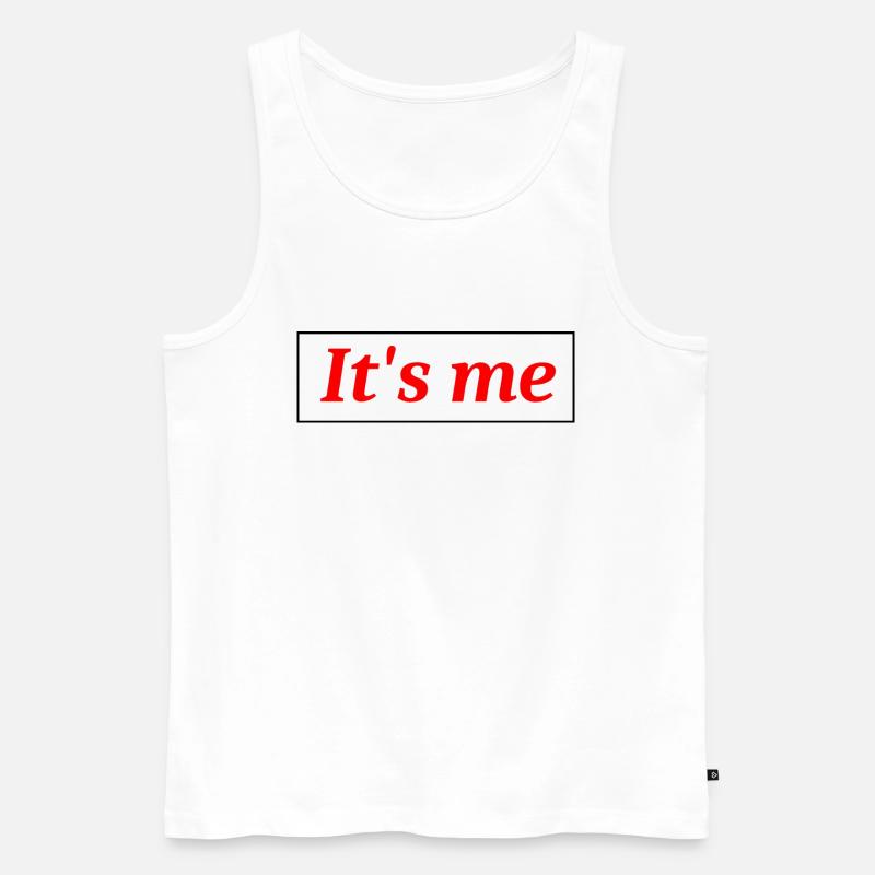 It`s me - Männer Premium Bio Tank Top - Weiß