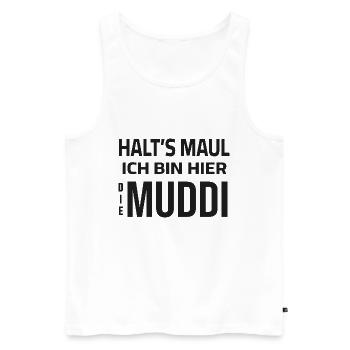 Halt's Maul - Ich bin hier die Muddi - Männer Premium Bio Tank Top - Weiß - Vorne - AI Model Male 178 light (178cm)