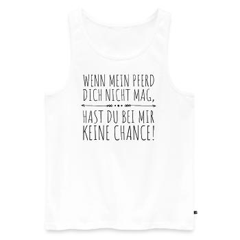 wenn mein Pferd dich nicht mag... - Männer Premium Bio Tank Top - Weiß - Vorne - Michal (187cm)