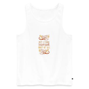 But I think I love fall most of all - Männer Premium Bio Tank Top - Weiß - Vorne - AI Model Male 178 light (178cm)