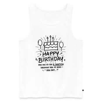 18. Geburtstag Happy Birthday Lustig 18 Jahre - Männer Premium Bio Tank Top - Weiß - Vorne - Michal (187cm)