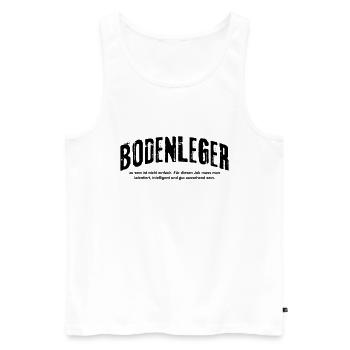 Bodenleger zu sein ist nicht einfach Lustiges - Männer Premium Bio Tank Top - Weiß - Vorne - Michal (187cm)