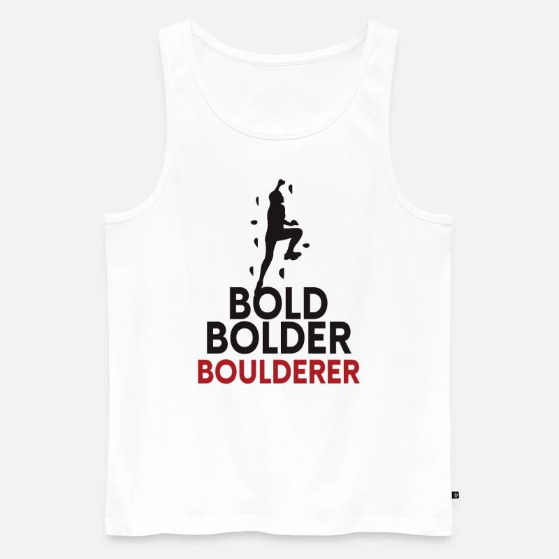 Bold Bolder Boulderer Bouldern - Männer Premium Bio Tank Top - Weiß