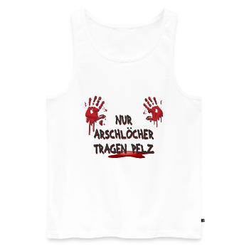 Nur Arschlöcher tragen Pelz - Männer Premium Bio Tank Top - Weiß - Vorne - Michal (187cm)