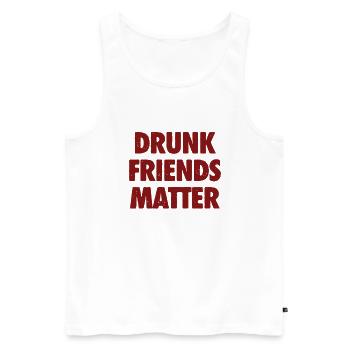 Lustige Betrunkene Freunde Materie Trinken - Männer Premium Bio Tank Top - Weiß - Vorne - AI Model Male 178 light (178cm)
