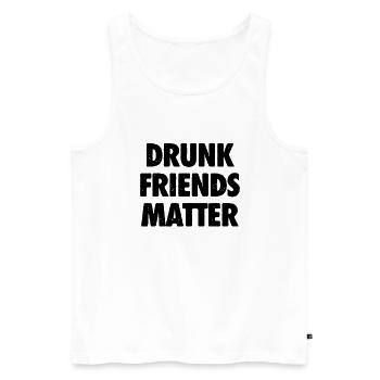 Lustige Betrunkene Freunde Materie Trinken - Männer Premium Bio Tank Top - Weiß - Vorne - AI Model Male 178 light (178cm)