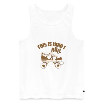 Skating "This is how i Roll" - Men's Premium Organic Tank Top - white - Front - Michal (187cm)