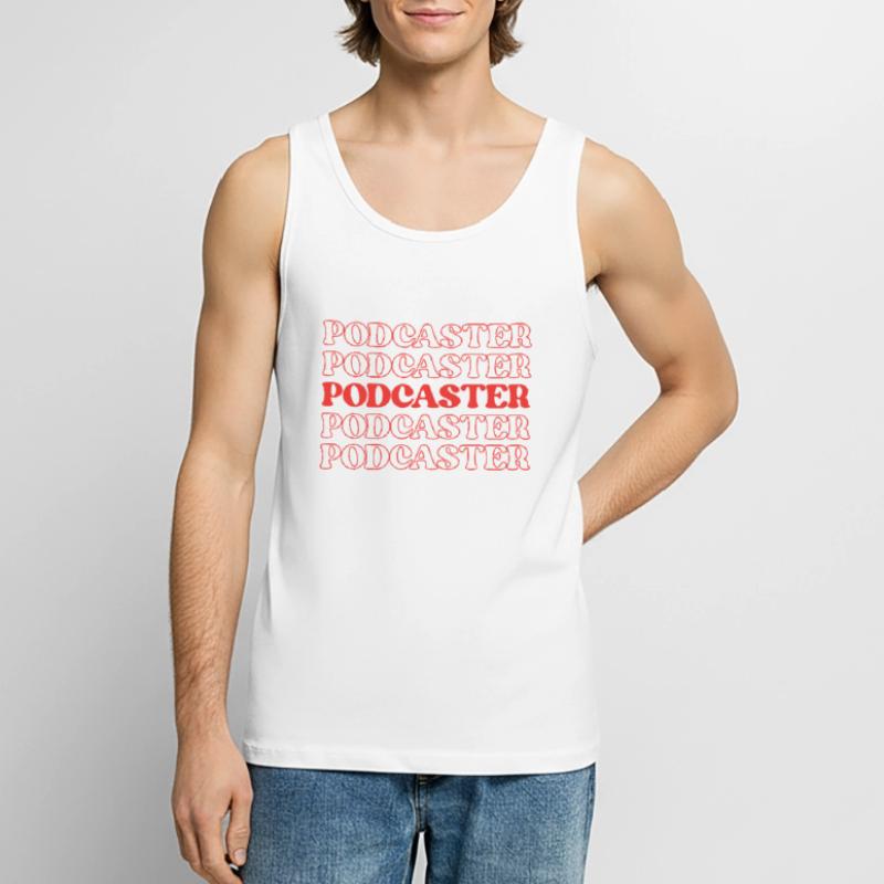 Podcaster, Moderator, Radiomoderator Männer Premium Bio Tank Top