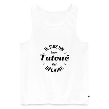 TATOUÉ QUI DÉCHIRE - Débardeur bio Premium Homme - blanc - Devant - Michal (187cm)
