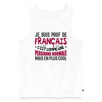 Je suis prof de français - Débardeur bio Premium Homme - blanc - Devant - AI Model Male 178 light (178cm)