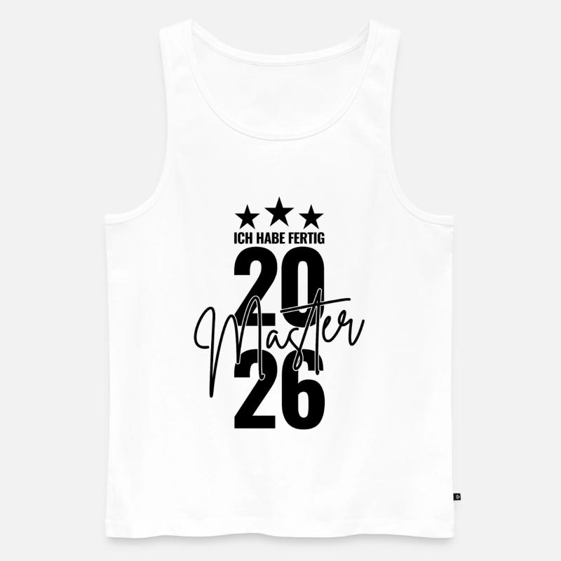 Master 2026 Ich habe fertig - Männer Premium Bio Tank Top - Weiß