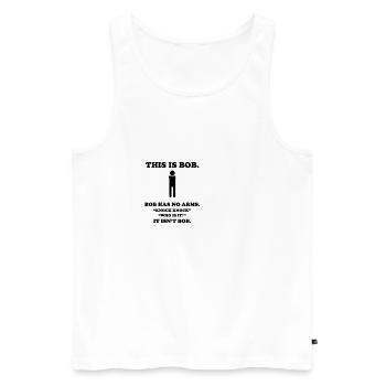 bob Funny t-shirts - Men's Premium Organic Tank Top - white - Front - AI Model Male 178 light (178cm)