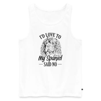 I'd love to but my Spaniel said No Cockerspaniel - Männer Premium Bio Tank Top - Weiß - Vorne - Michal (187cm)