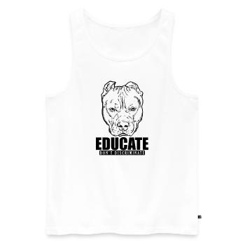 Educate Don't Discriminate Pit Butt Terrier - Men's Premium Organic Tank Top - white - Front - AI Model Male 178 light (178cm)
