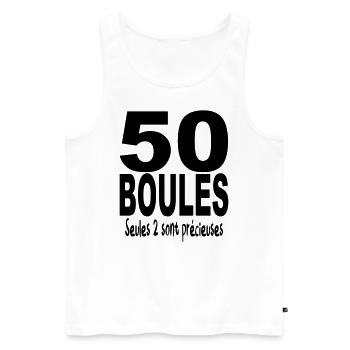 50 boules / Anniversaire 50 ans / Humour - Débardeur bio Premium Homme - blanc - Devant - Michal (187cm)