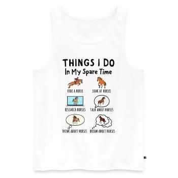 Things I Do in My Spare Time: All About Horses - Men's Premium Organic Tank Top - white - Front - Michal (187cm)