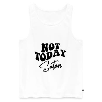 Not Today Satan - Men's Premium Organic Tank Top - white - Front - AI Model Male 178 light (178cm)