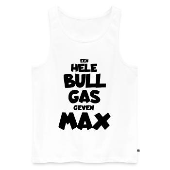 Ein ganzer Bullengas Max Race, DGP, Zandvoort * - Männer Premium Bio Tank Top - Weiß - Vorne - AI Model Male 178 light (178cm)