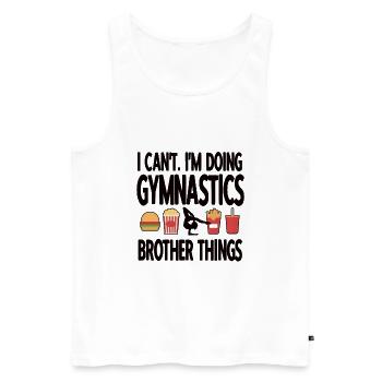 Funny Gymnastics Brother Of A Gymnast Brother - Men's Premium Organic Tank Top - white - Front - Michal (187cm)