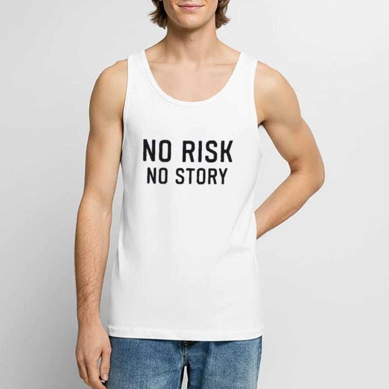 Pas de risque, pas d’histoire, pas de risque, pas de plaisir Débardeur bio Premium Homme