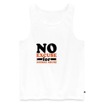 No Excuse For Animal Abuse 6 - Men's Premium Organic Tank Top - white - Front - AI Model Male 178 light (178cm)