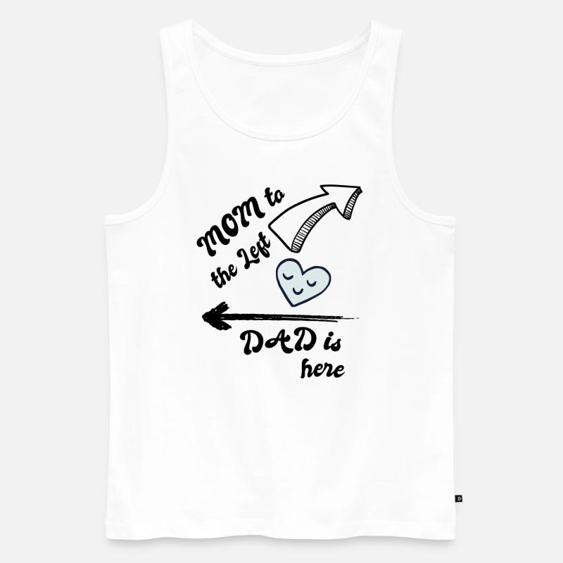 Mom Left Dad Right - Männer Premium Bio Tank Top - Weiß
