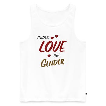 Funny saying Make Love not Gender Gendern - Men's Premium Organic Tank Top - white - Front - Michal (187cm)