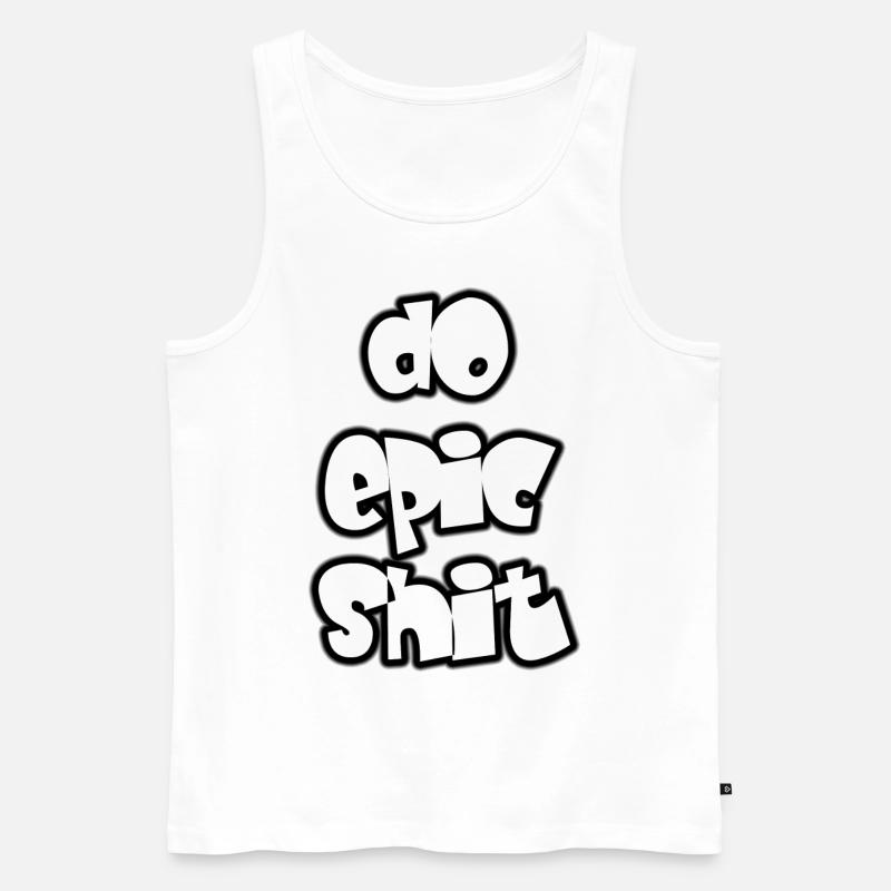 do epic shit - Männer Premium Bio Tank Top - Weiß