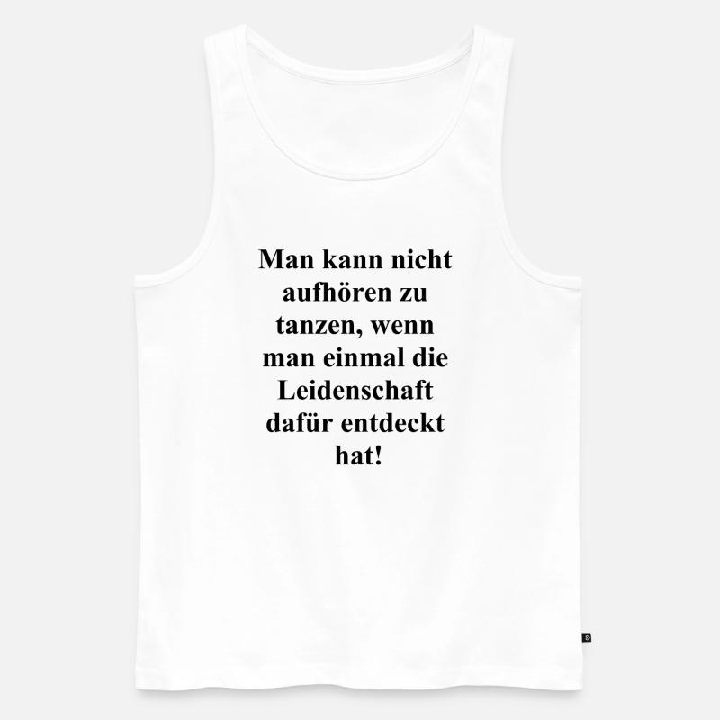 Tanzliebe Geschenk - Männer Premium Bio Tank Top - Weiß