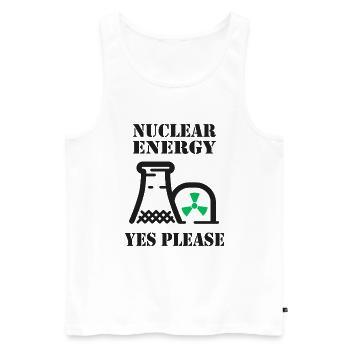 Nuclear Energy, Yes Please, Nuclear Power - Men's Premium Organic Tank Top - white - Front - AI Model Male 178 light (178cm)