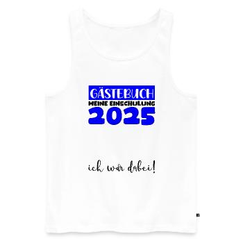 Gästebuch Einschulung 2025 Junge Mädchen Schulkind - Männer Premium Bio Tank Top - Weiß - Vorne - Michal (187cm)