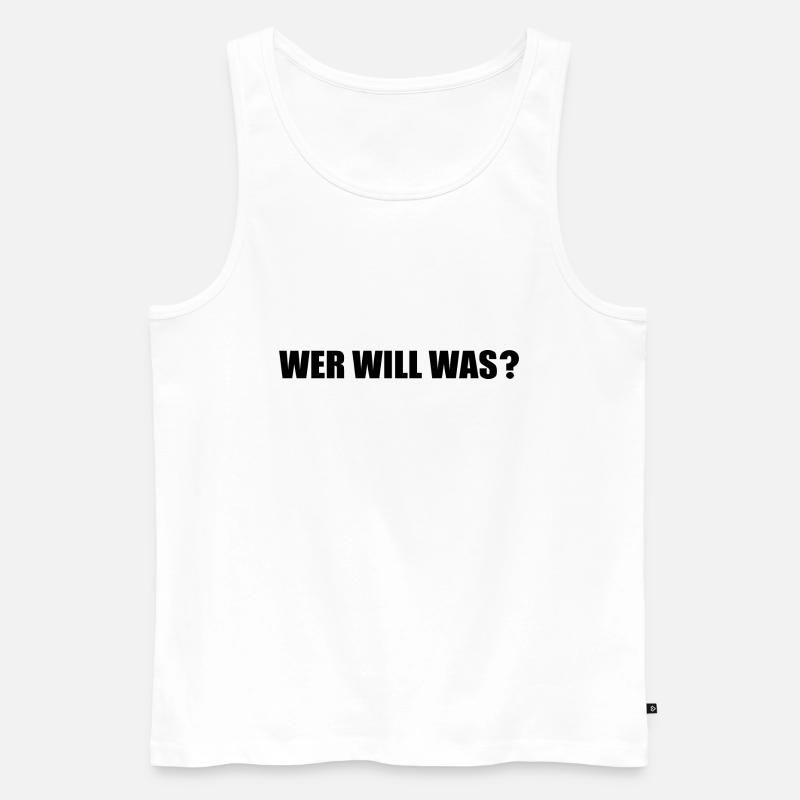 Wer will was - Männer Premium Bio Tank Top - Weiß