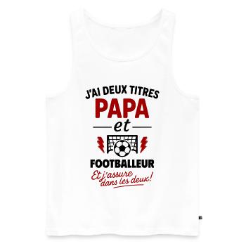 Papa Footballeur cadeau fête des pères Noël Foot - Débardeur bio Premium Homme - blanc - Devant - Michal (187cm)