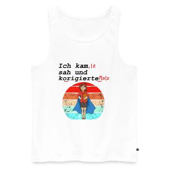 Ich Kam Sah Und Korrigierte Deutsch Lehrer Schule - Männer Premium Bio Tank Top - Weiß - Vorne - Michal (187cm)